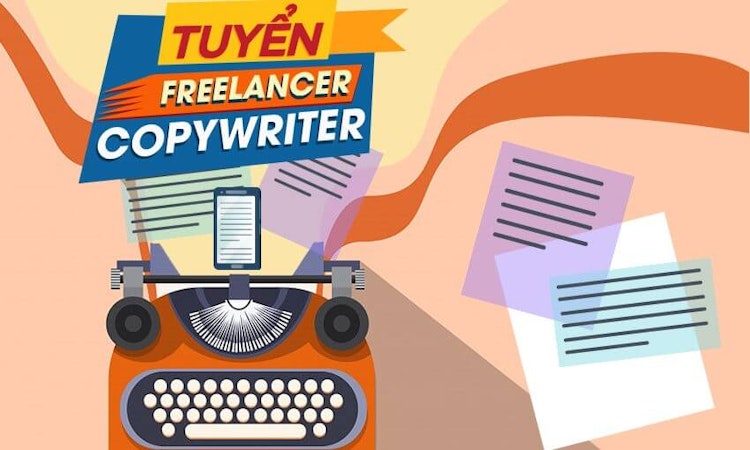 Tuyển dụng vị trí FREELANCER COPYWRITER