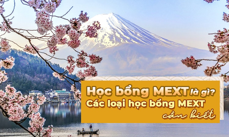 Học bổng MEXT là gì? Các loại học bổng MEXT cần biết?