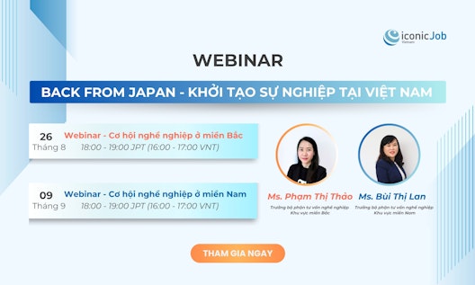 HỘI THẢO TRỰC TUYẾN "BACK FROM JAPAN" - KHỞI TẠO SỰ NGHIỆP TẠI VIỆT NAM