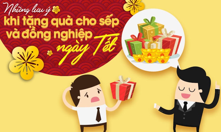 Những lưu ý khi tặng quà cho sếp và đồng nghiệp ngày Tết