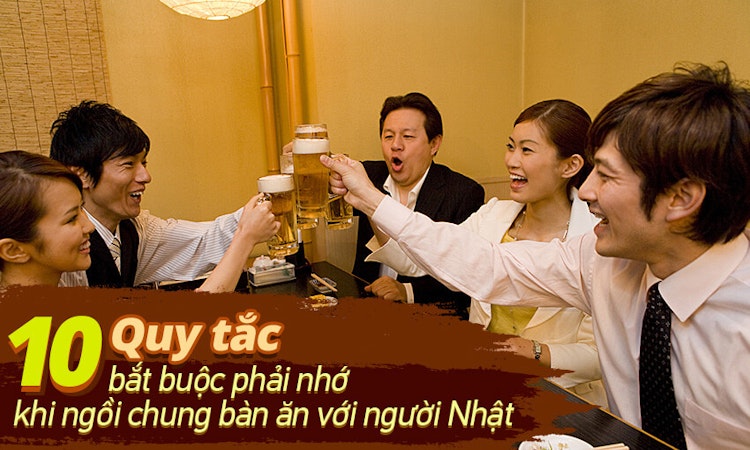 10 quy tắc bắt buộc phải nhớ khi ngồi chung bàn ăn với người Nhật
