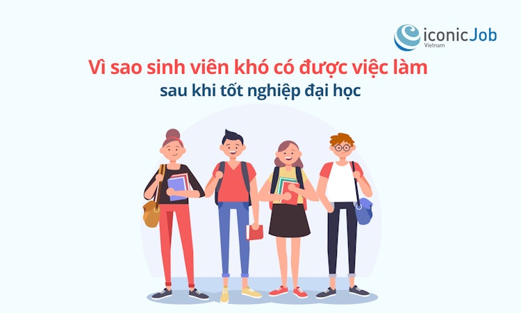 Vì sao sinh viên khó có được việc làm sau khi tốt nghiệp đại học