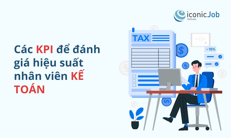 Các KPI để đánh giá hiệu suất nhân viên kế toán