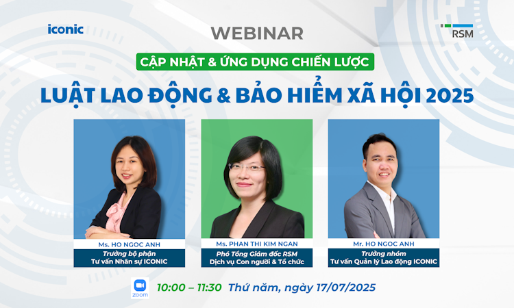 HỘI THẢO TRỰC TUYẾN: CẬP NHẬT & ỨNG DỤNG CHIẾN LƯỢC LUẬT LAO ĐỘNG & BẢO HIỂM XÃ HỘI 2025