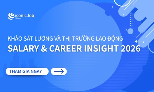 Khảo sát Lương và Thị trường Lao động 2026 – Nhận quà trong 3 phút!