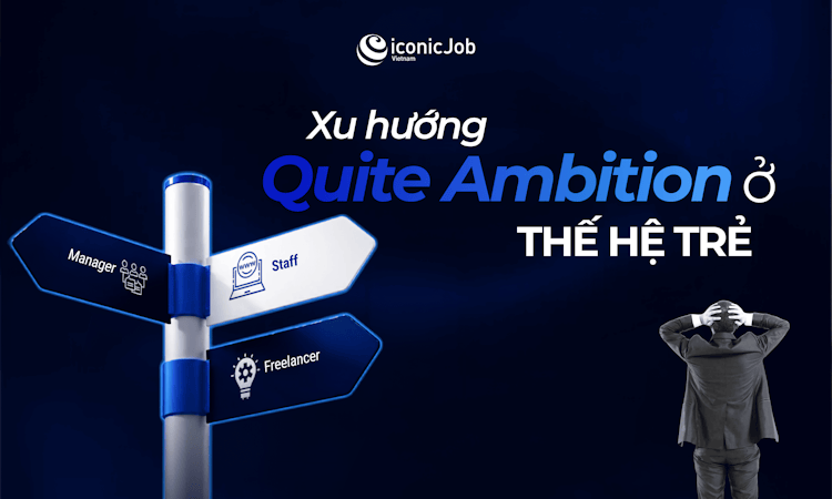 Quite Ambition: Khi Thế Hệ Trẻ Lựa Chọn Trở Thành Chuyên Gia Thay Vì Làm Sếp