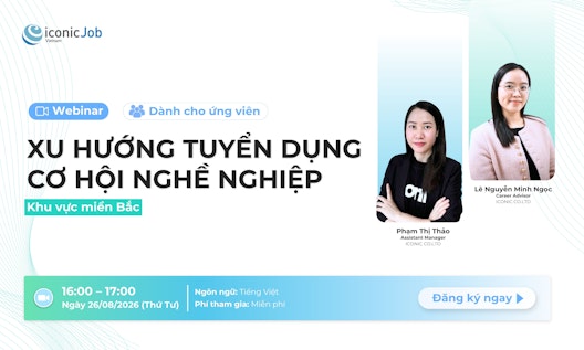 Webinar: "Xu hướng Tuyển dụng & Cơ hội nghề nghiệp khu vực miền Bắc"