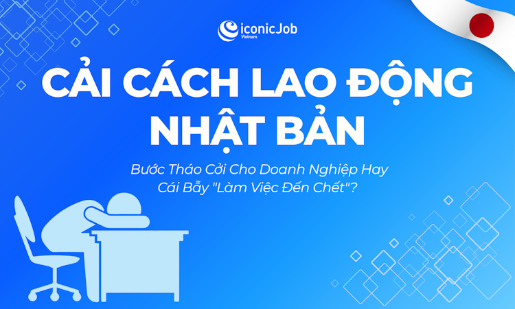 Cải Cách Lao Động Nhật Bản: Bước Tháo Cởi Cho Doanh Nghiệp Hay Cái Bẫy "Làm Việc Đến Chết"?