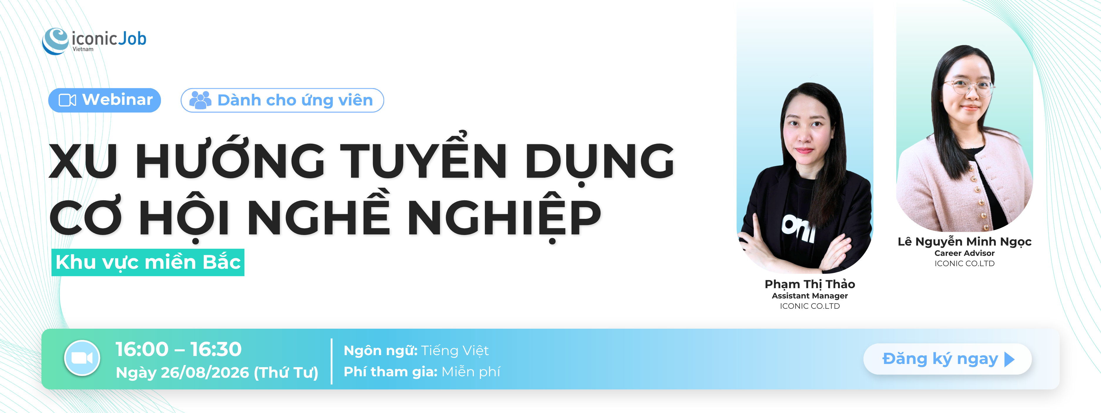 Webinar: "Xu hướng tuyển dụng & Cơ hội nghề nghiệp Khu vực miền Bắc"
