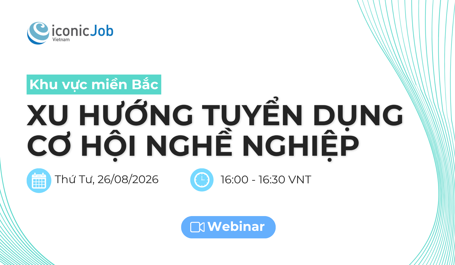 Webinar: "Xu hướng tuyển dụng & Cơ hội nghề nghiệp Khu vực miền Bắc"